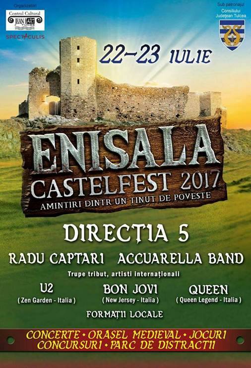Invitație la spectacol:  Enisala CastelFest 2017