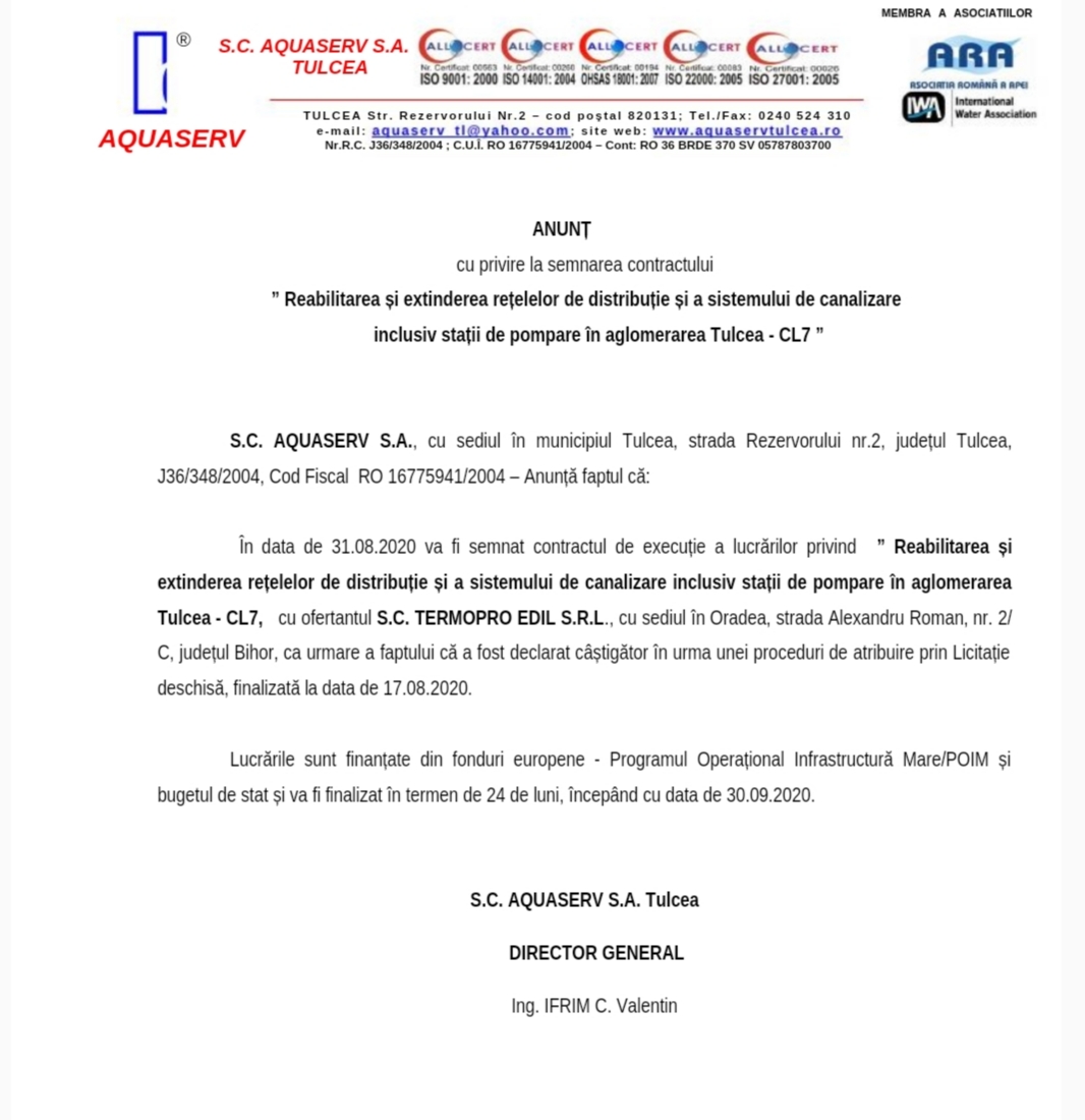 ANUNȚ cu privire la semnarea contractului  ” Reabilitarea și extinderea rețelelor de distribuție și a sistemului de canalizare                 inclusiv stații de pompare în aglomerarea Tulcea – CL7 ”