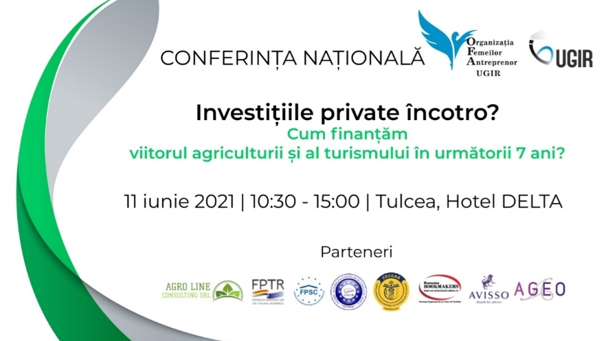 Seminar la Tulcea:Investițiile private încotro? Cum finanțăm viitorul agriculturii și al turismului în următorii 7 ani?