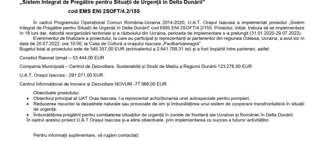 COMUNICAT DE PRESĂ: Finalizarea proiectului româno – ucrainean: „Sistem Integrat de Pregătire pentru Situații de Urgență în Delta Dunării” cod EMS ENI 2SOFT/4.2/155