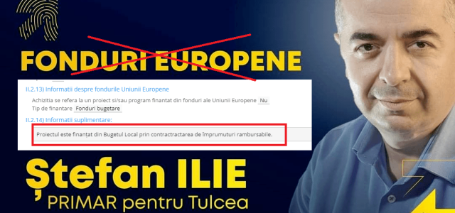 Primăria Tulcea: De la „Vom face cu fonduri europene “ la „finanțare din Bugetul local prin contractarea de împrumuturi rambursabile“