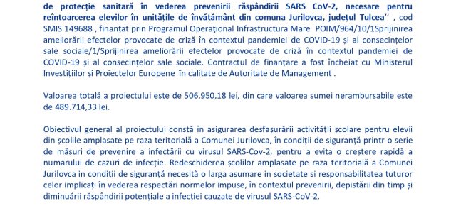 Lansarea proiectului  „ Achiziția materialelor de protecție sanitară în vederea prevenirii răspândirii SARS CoV-2, necesare pentru reîntoarcerea elevilor în unitățile de învățământ din comuna Jurilovca, județul Tulcea ”