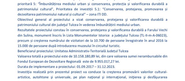 Comunicat de presă: Punerea în valoare a potenţialului istoric prin restaurarea şi conservarea obiectivului Farul Vechi Sulina, judeţul Tulcea