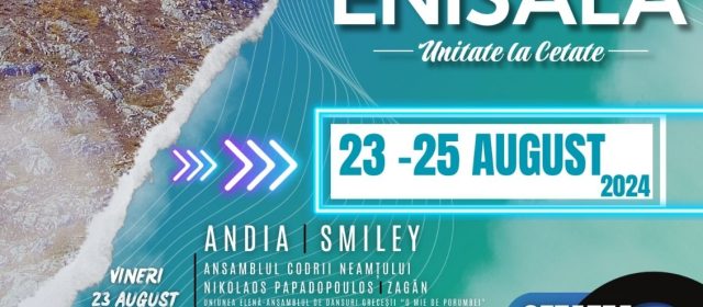 Începe Festivalul Enisala – Unitate la Cetate!   