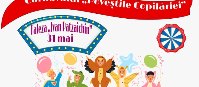 Carnavalul „Poveștile copilăriei“, pe Faleza „Ivan Patzaichin“ Tulcea