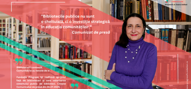 ”Bibliotecile publice nu sunt o cheltuială, ci o investiție strategică în educația comunităților.”