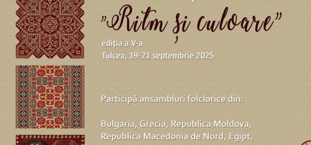 TRADIȚII Festivalul „Ritm și culoare“, organizat la Tulcea   