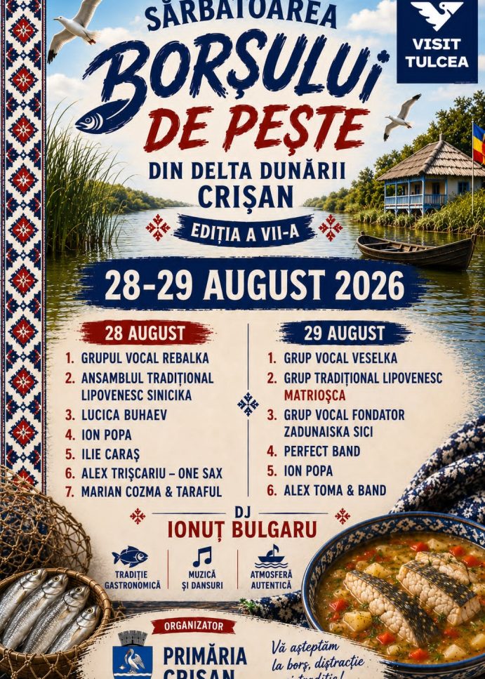 SĂRBĂTOAREA BORȘULUI DE PEȘTE DIN DELTA DUNĂRII – CRIȘAN, EDIȚIA A VII-A