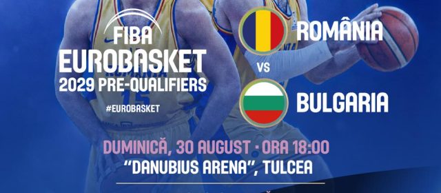 Hai la meci! Naționala de baschet a României înfruntă Bulgaria